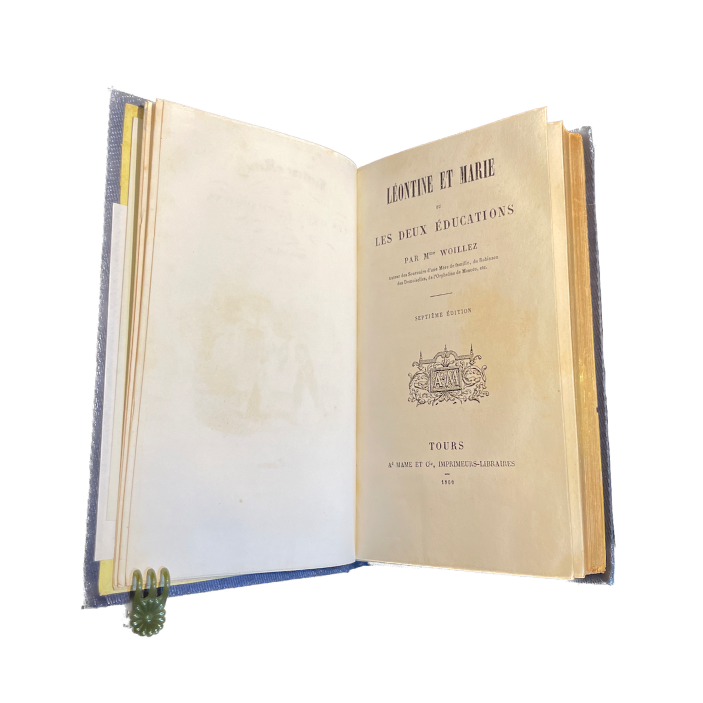 1860 - Mme WOILLEZ - Léontine et Marie, ed. Mame
