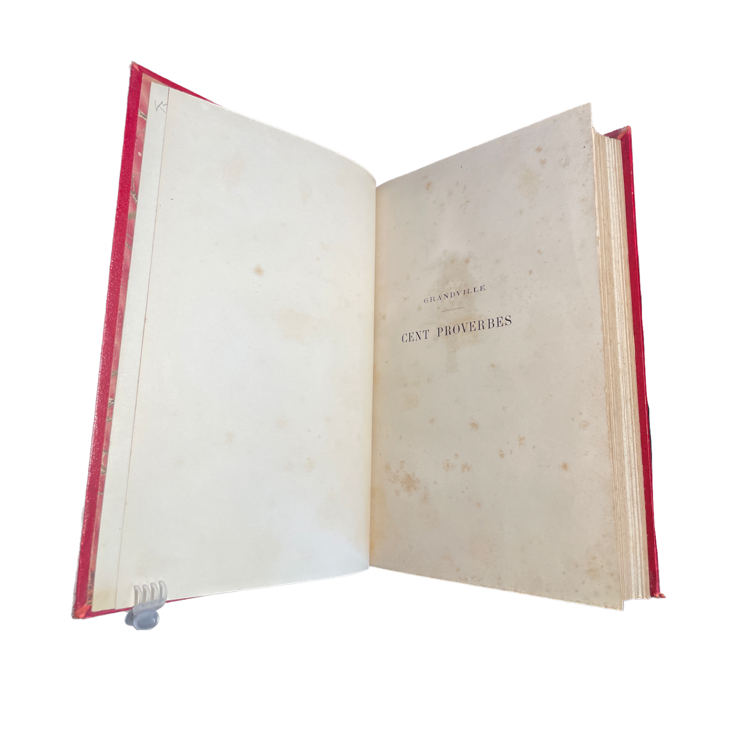 1860 - GRANDVILLE, QUITARD. Cent Proverbes